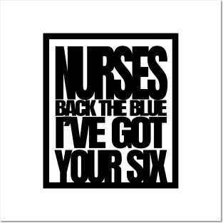 Nurses Back The Blue I Have Got Your Six, America Flag Nurse, America Nurse, Nursing Tee Posters and Art